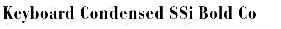 Keyboard Condensed SSi Bold Condensed字体转换